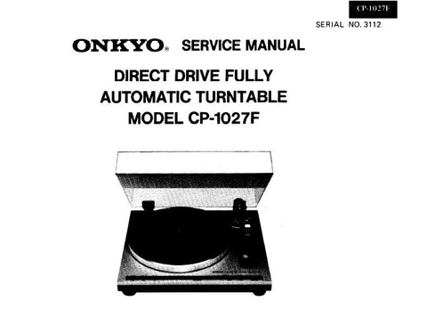 ONKYO CP-1027F DIRECT DRIVE FULLY AUTOMATIC TURNTABLE SERVICE MANUAL INC SCHEM DIAG AND PARTS LIST 6 PAGES ENG