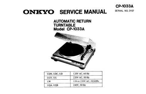 ONKYO CP-1033A AUTOMATIC RETURN TURNTABLE SERVICE MANUAL INC SCHEM DIAG AND PARTS LIST 8 PAGES ENG