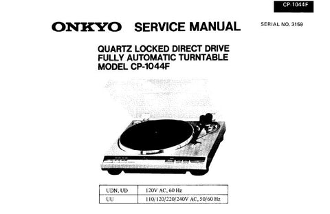 ONKYO CP-1044F QUARTZ LOCKED DIRECT DRIVE FULLY AUTOMATIC TURNTABLE SERVICE MANUAL INC SCHEM DIAG AND PARTS LIST 8 PAGES ENG