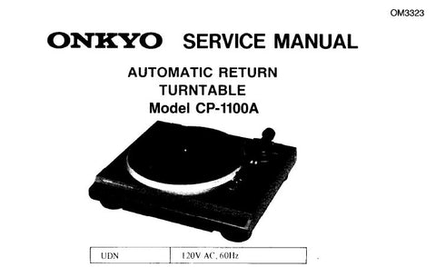 ONKYO CP-1100A AUTOMATIC RETURN TURNTABLE SERVICE MANUAL INC CONN DIAG AND PARTS LIST 5 PAGES ENG
