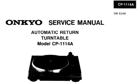 ONKYO CP-1114A AUTOMATIC RETURN TURNTABLE SERVICE MANUAL INC CONN DIAG AND PARTS LIST 5 PAGES ENG