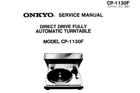ONKYO CP-1130F DIRECT DRIVE FULLY AUTOMATIC TURNTABLE SERVICE MANUAL INC SCHEM DIAG AND PARTS LIST 8 PAGES ENG