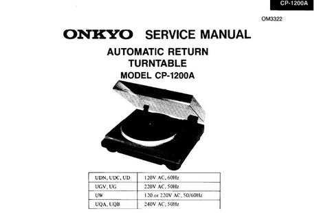 ONKYO CP-1200A AUTOMATIC RETURN TURNTABLE SERVICE MANUAL INC CONN DIAG AND PARTS LIST 5 PAGES ENG