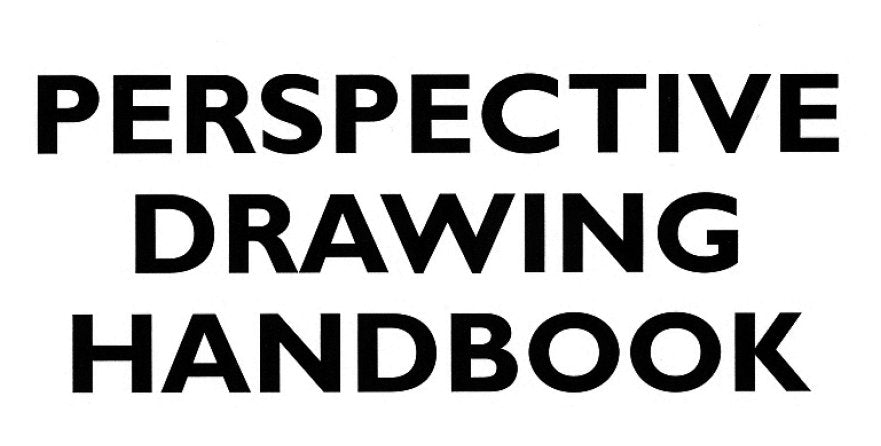 PERSPECTIVE DRAWING HANDBOOK 98 PAGES IN ENGLISH