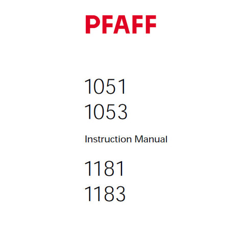 PFAFF 1051 1053 1181 1183 SEWING MACHINE SERVICE MANUAL (10-00) BOOK 72 PAGES ENG