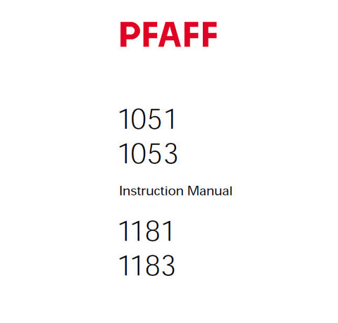 PFAFF 1051 1053 1181 1183 SEWING MACHINE SERVICE MANUAL (03-01) BOOK 74 PAGES ENG