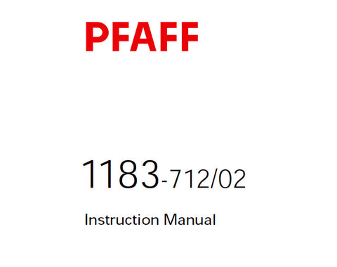 PFAFF 1183-712/02 SEWING MACHINE SERVICE MANUAL FROM 6001000 ON (09-04) BOOK 34 PAGES ENG V2