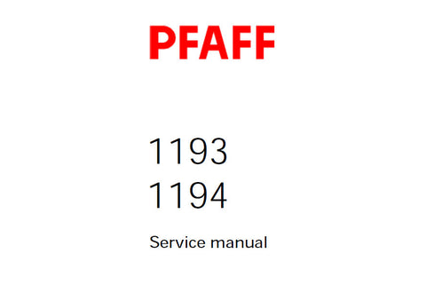 PFAFF 1193 1194 SEWING MACHINE SERVICE MANUAL (09-98) BOOK 52 PAGES ENG