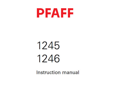 PFAFF 1245 1246 SEWING MACHINE SERVICE MANUAL (01-02) BOOK 82 PAGES ENG