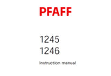 PFAFF 1245 1246 SEWING MACHINE SERVICE MANUAL (10-97) BOOK 78 PAGES ENG