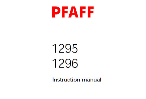PFAFF 1295 1296 SEWING MACHINE SERVICE MANUAL (08-98) BOOK 72 PAGES ENG