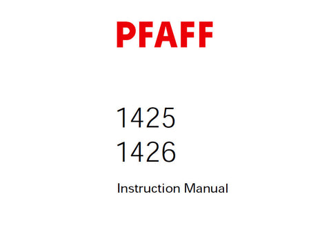 PFAFF 1425 1426 SEWING MACHINE SERVICE MANUAL (10-98) BOOK 82 PAGES ENG