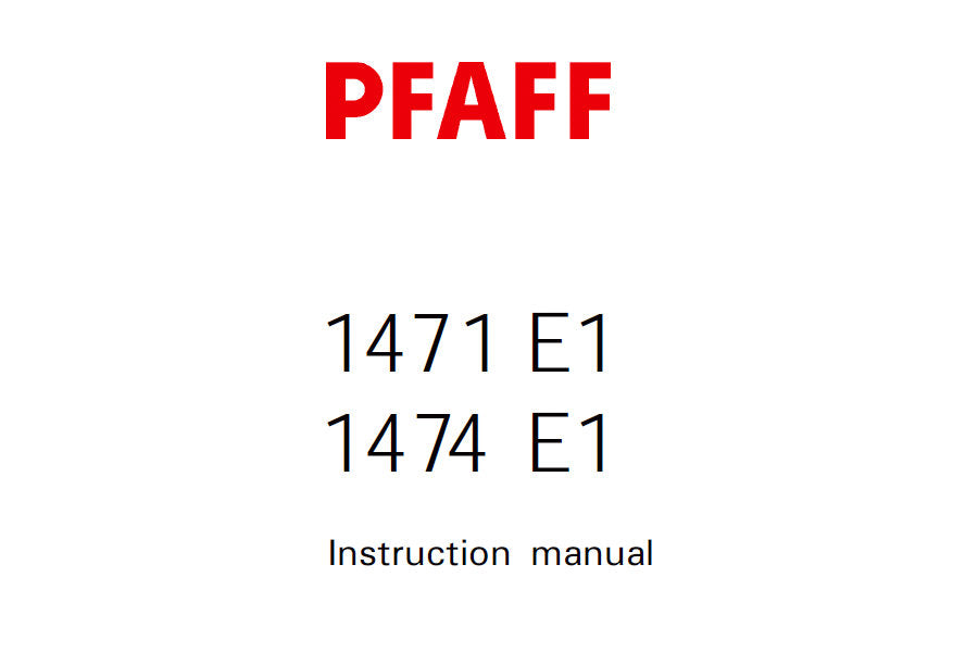 PFAFF 1471 E1 1474 E1 SEWING MACHINE SERVICE MANUAL (04-98) BOOK 136 PAGES ENG