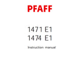 PFAFF 1471 E1 1474 E1 SEWING MACHINE SERVICE MANUAL (04-98) BOOK 136 PAGES ENG