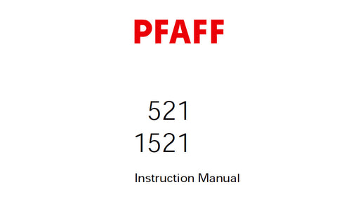 PFAFF 1521 521 SEWING MACHINE SERVICE MANUAL (09-03) BOOK 118 PAGES ENG