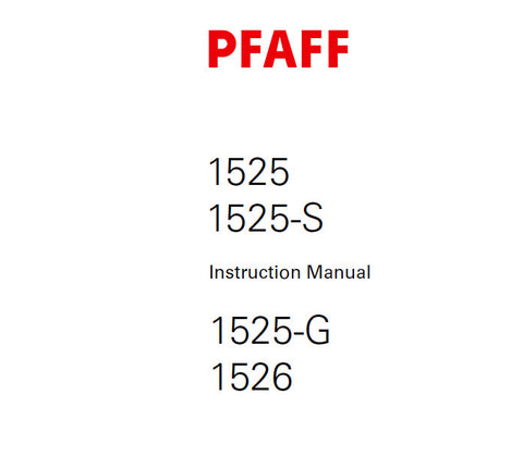 PFAFF 1525 1525-S 1525-G 1526 SEWING MACHINE SERVICE MANUAL (06-06) BOOK 50 PAGES ENG