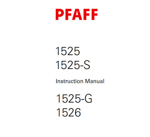 PFAFF 1525 1525-S 1525-G 1526 SEWING MACHINE SERVICE MANUAL (08-06) BOOK 52 PAGES ENG