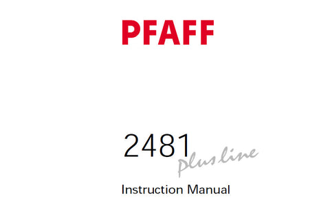 PFAFF 2481 PLUSLINE SEWING MACHINE SERVICE MANUAL (03-01) BOOK 96 PAGES ENG