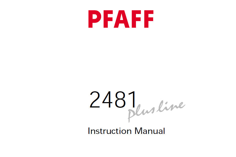 PFAFF 2481 PLUSLINE SEWING MACHINE SERVICE MANUAL (09-00) BOOK 96 PAGES ENG