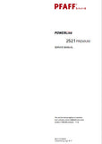 PFAFF 2521 PREMIUM POWERLINE SEWING MACHINE SERVICE MANUAL FROM SER NO 2 788 828 BOOK INC SCHEMS 40 PAGES ENG