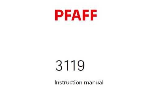 PFAFF 3119 SEWING MACHINE SERVICE MANUAL 01-03 FROM SER NO 2633033 ON BOOK 140 PAGES ENG