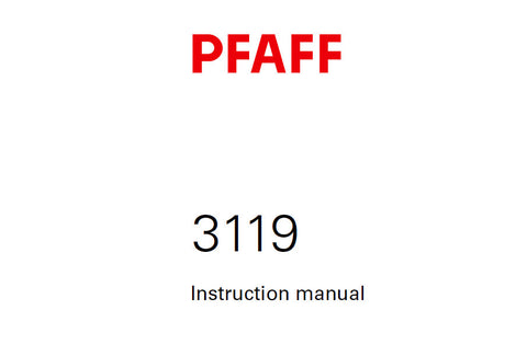 PFAFF 3119 SEWING MACHINE SERVICE MANUAL 06-05 FROM SER NO 2633033 ON BOOK 146 PAGES ENG