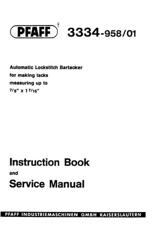 PFAFF 3334 AUTOMATIC LOCKSTITCH BARTACKER SEWING MACHINE INSTRUCTION BOOK AND SERVICE MANUAL BOOK INC TRSHOOT GUIDE 38 PAGES ENG