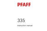 PFAFF 335 SEWING MACHINE SERVICE MANUAL (08-96) BOOK 56 PAGES ENG