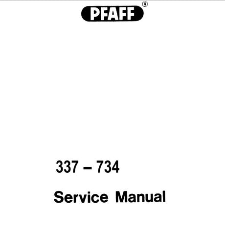 PFAFF 337-734 SEWING MACHINE SERVICE MANUAL (10-85) BOOK 24 PAGES ENG
