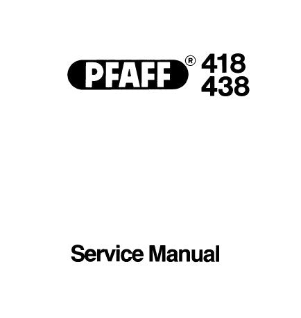 PFAFF 418 438 SEWING MACHINE SERVICE MANUAL BOOK 54 PAGES ENG