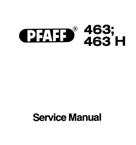 PFAFF 463 463H SEWING MACHINE SERVICE MANUAL BOOK 28 PAGES ENG