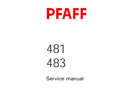 PFAFF 481 SEWING MACHINE SERVICE MANUAL (01-97) BOOK 32 PAGES ENG