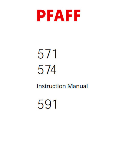 PFAFF 571 574 591 SEWING MACHINE SERVICE MANUAL (01-03) BOOK 116 PAGES ENG