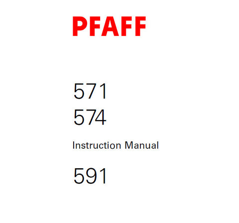 PFAFF 571 574 591 SEWING MACHINE SERVICE MANUAL (09-01) BOOK 125 PAGES ENG