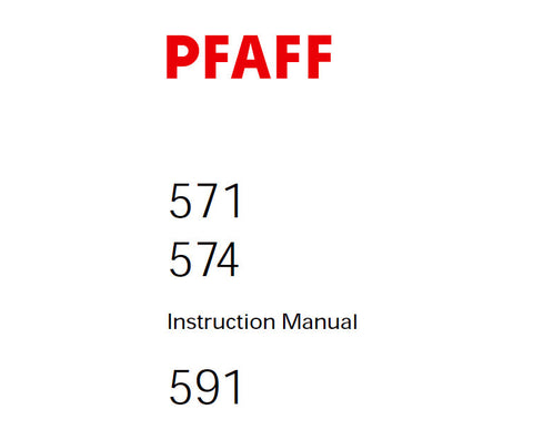 PFAFF 571 574 591 SEWING MACHINE SERVICE MANUAL (09-03) BOOK 126 PAGES ENG