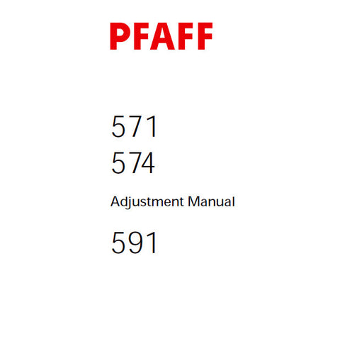 PFAFF 571 574 591 SEWING MACHINE SERVICE MANUAL (10-04) BOOK 78 PAGES ENG