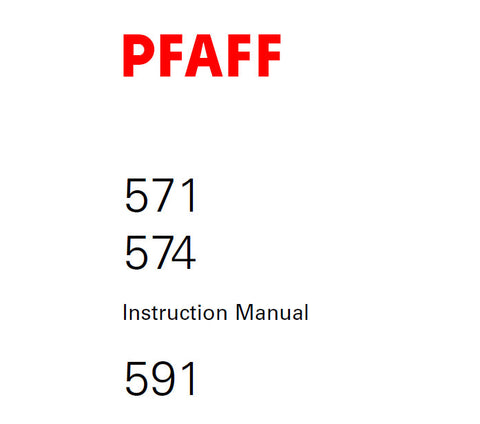 PFAFF 571 574 591 SEWING MACHINE SERVICE MANUAL (12-01) BOOK 125 PAGES ENG