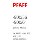 PFAFF 900-56 900-61 FOR 440-R 1440 420 1420 SERIES MACHINES SERVICE MANUAL (06-95) BOOK 28 PAGES ENG