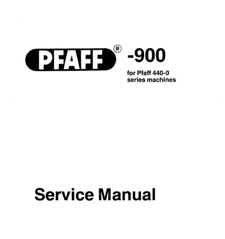 PFAFF 900 FOR 440-0 SERIES SEWING MACHINES SERVICE MANUAL (01-80) BOOK 32 PAGES ENG