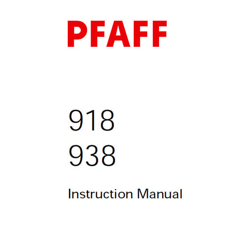PFAFF 918 938 SEWING MACHINE SERVICE MANUAL (03-04) BOOK 98 PAGES ENG