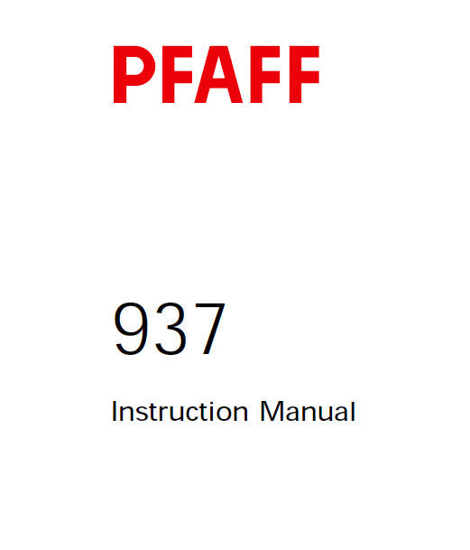 PFAFF 937 SEWING MACHINE SERVICE MANUAL (04-97) BOOK 96 PAGES ENG