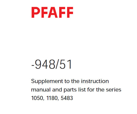 PFAFF 948-51 FOR 1050 1180 5483 SEWING MACHINE SERVICE MANUAL (04-03) BOOK 24 PAGES ENG
