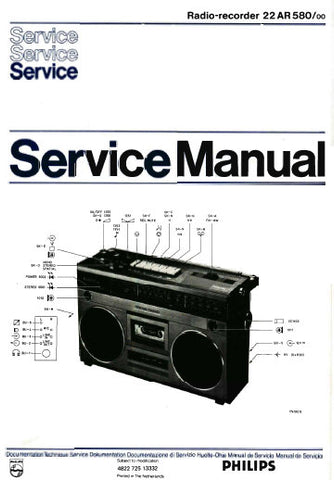 PHILIPS 22AR580 RADIO RECORDER SERVICE MANUAL INC PCBS SCHEM DIAGS AND PARTS LIST 12 PAGES ENG DEUT FRANC NL ESP MULTI