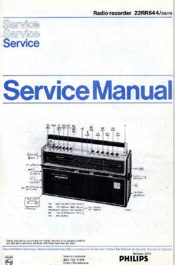 PHILIPS 22RR644 RADIO RECORDER SERVICE MANUAL INC BLK DIAG PCBS SCHEM DIAGS AND PARTS LIST 21 PAGES ENG DEUT FRANC NL ITAL