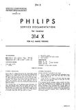 PHILIPS 314X RECEIVER SERVICE MANUAL INC PCBS SCHEM DIAG AND PARTS LIST 12 PAGES ENG