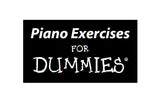 PIANO EXERCISES FOR DUMMIES BOOK 243 PAGES IN ENGLISH