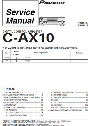PIONEER C-AX10 DIGITAL CONTROL AMPLIFIER SERVICE MANUAL INC BLK DIAG PCBS SCHEM DIAGS AND PARTS LIST 120 PAGES ENG