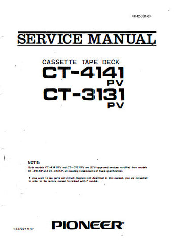 PIONEER CT-3131 CT-4141 CASSETTE TAPE DECK SERVICE MANUAL INC SCHEM DIAGS AND PARTS LIST 22 PAGES ENG