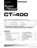 PIONEER CT-400 CASSETTE TAPE DECK SERVICE MANUAL INC PCBS SCHEM DIAGS AND PARTS LIST 22 PAGES ENG