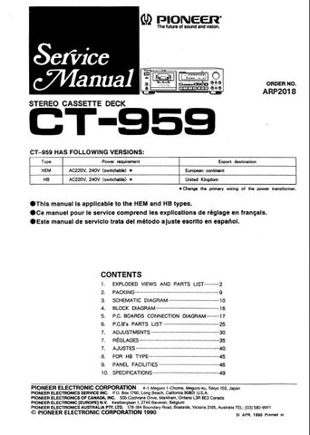 PIONEER CT-959 STEREO CASSETTE DECK SERVICE MANUAL INC BLK DIAG PCBS SCHEM DIAG AND PARTS LIST 22 PAGES ENG